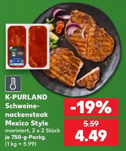 Kaufland K-PURLAND Schweine-nackensteak Mexico Style Angebot