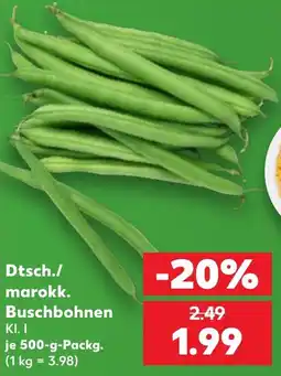 Kaufland Dtsch./marokk. Buschbohnen Angebot