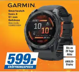 Expert GARMIN. Smartwatch fenix 8 51 mm Gehäuse Angebot