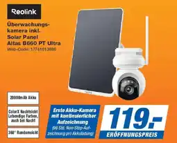 Expert Reolink Überwachungskamera inkl. Solar Panel Altas B660 PT Ultra Angebot