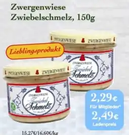 LPG Biomarkt Zwergenwiese Zwiebelschmelz Angebot