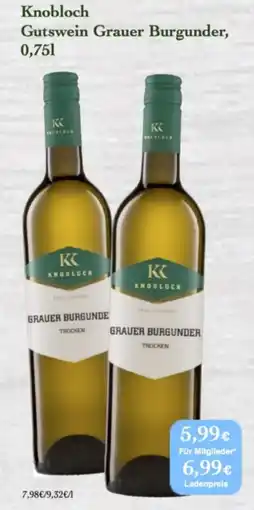 LPG Biomarkt Knobloch Gutswein Grauer Burgunder Angebot