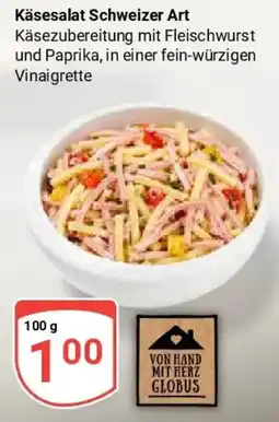 Globus Käsesalat Schweizer Art Angebot