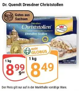 Globus Dr. Quendt Dresdner Christstollen Angebot