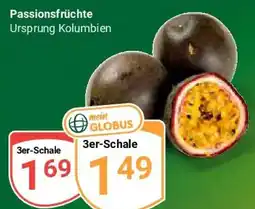 Globus Passionsfrüchte Angebot