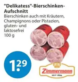V Markt Delikatess-Bierschinken-Aufschnitt Zimmermann Angebot