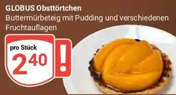 Globus GLOBUS Obstttörtchen Angebot