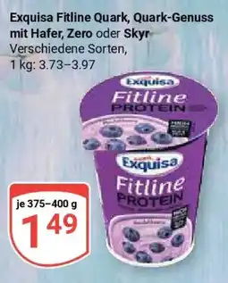 Globus Exquisa Fitline Quark, Quark-Genuss mit Hafer, Zero oder Skyr Angebot