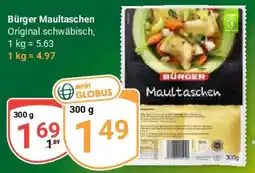 Globus Bürger Maultaschen Angebot
