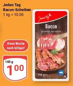Globus Jeden Tag Bacon-Scheiben Angebot