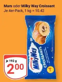 Globus Mars oder Milky Way Croissant Angebot