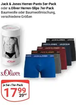 Globus Jack & Jones Herren-Pants 5er-Pack oder s.Oliver Herren-Slips 7er-Pack Angebot