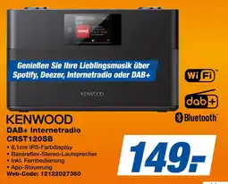 expert Techno Land KENWOOD DAB+ Internetradio CRST120SB Angebot