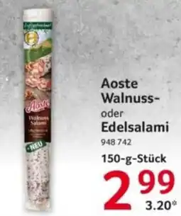 Selgros Aoste Walnuss- oder Edelsalami Angebot