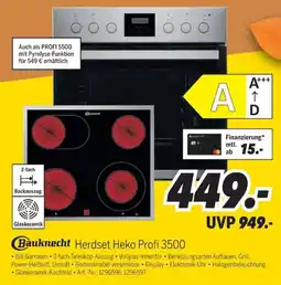 MEDIMAX Bauknecht Herdset Heko Profi 3500 Angebot