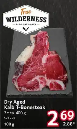 Selgros True WILDERNESS Dry Aged Kalb T-Bonesteak Angebot