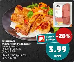 PENNY MÜHLENHOF Frische Puten-Medaillons Angebot