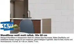 i&M Bauzentrum Wandfliese weiß matt reflek. 30x 60 cm Angebot