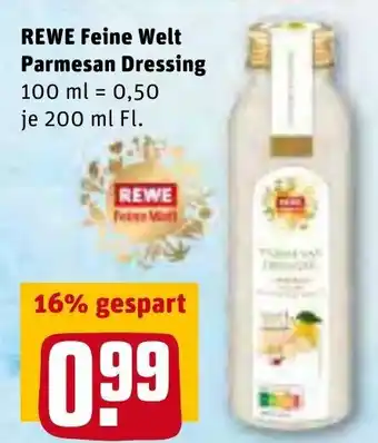 REWE Rewe Feine Welt Parmesan Dressing 200ml Angebot