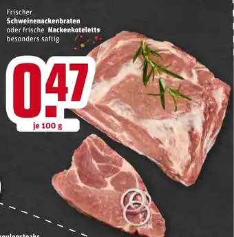 REWE Frischer Schweinenackenbraten oder Nackenkoteletts 100g Angebot