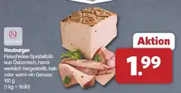 Famila Nord West Neuburger Fleischkäse-Spezialität Angebot