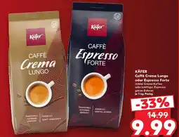 Kaufland KÄFER Caffè Crema Lungo oder Espresso Forte Angebot