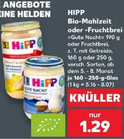 Kaufland HIPP Bio-Mahlzeit oder -Fruchtbrei Angebot