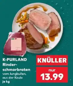 Kaufland K-PURLAND Rinder-schmorbraten Angebot