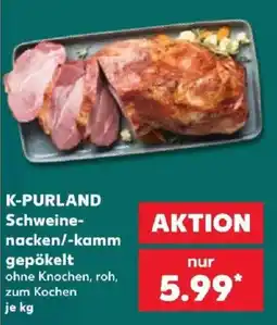 Kaufland K-PURLAND Schweine-nacken/-kamm Angebot
