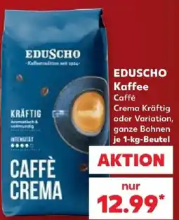 Kaufland EDUSCHO Caffè Crema Angebot