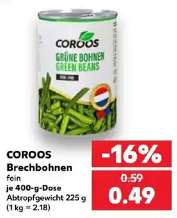 Kaufland COROOS Brechbohnen Angebot