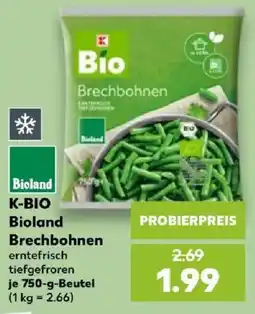Kaufland K-BIO Bioland Brechbohnen Angebot