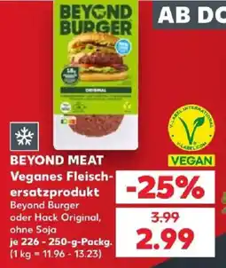 Kaufland BEYOND MEAT Veganes Fleischersatzprodukt Angebot