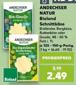 Kaufland ANDECHSER NATUR Schnittkäse Angebot