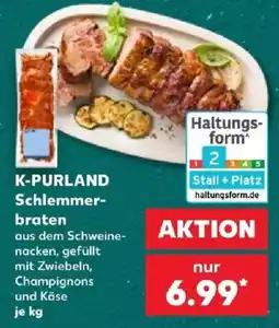 Kaufland K-PURLAND Schlemmerbraten Angebot