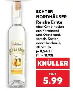 Kaufland ECHTER NORDHÄUSER Reiche Ernte Angebot