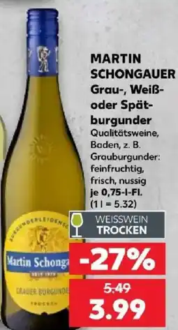 Kaufland Martin Schongauer Grauer Burgunder Angebot