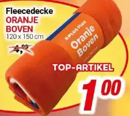 CENTERSHOP Fleecedecke ORANJE BOVEN Angebot