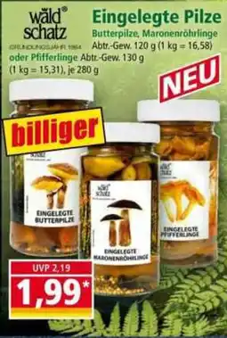 Norma wälde schatz Eingelegte Pilze Angebot