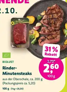 Biomarkt BIOLUST Rinder-Minutensteaks Angebot