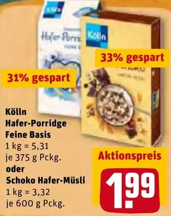 REWE Kölln Hafer Porridge Feine Basis 375g oder Schoko Hafer Müsli 600g Angebot