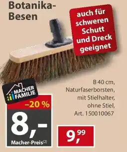 Sonderpreis Baumarkt Botanika- Besen Angebot