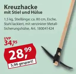 Sonderpreis Baumarkt Kreuzhacke mit Stiel und Hülse Angebot