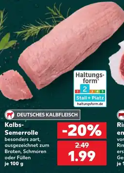 Kaufland DEUTSCHES KALBFLEISCH Kalbs-Semerolle Angebot