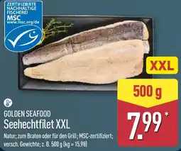 Aldi Nord GOLDEN SEAFOOD Seehechtfilet XXL Angebot
