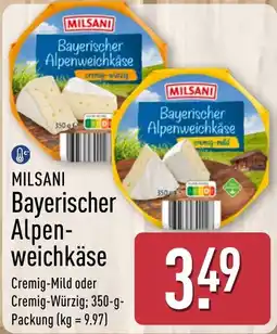 Aldi Nord MILSANI Bayerischer Alpen-weichkäse Angebot