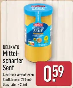 Aldi Nord DELIKATO Mittelscharfer Senf Angebot