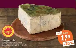 tegut Gorgonzola Angebot