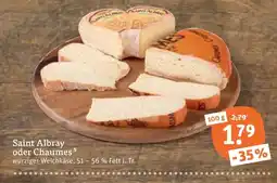 tegut Saint Albray oder Chaumes Angebot