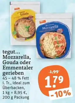 tegut tegut... Mozzarella, Gouda oder Emmentaler gerieben Angebot
